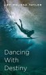 Dancing With Destiny (eBook, ePUB) - Bild 1