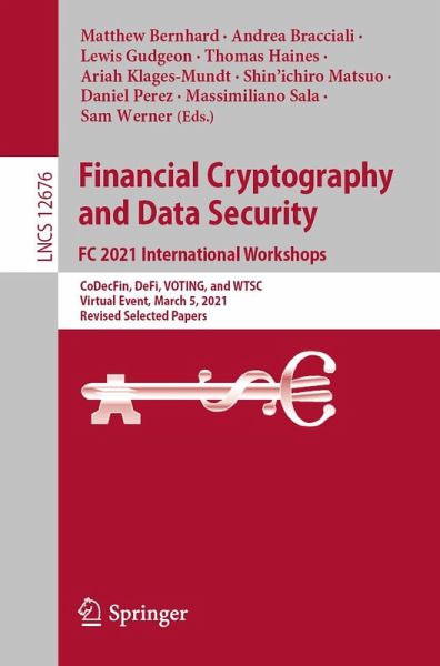 Financial Cryptography and Data Security. FC 2021 International Workshops (eBook, PDF) Financial Cryptography and Data Security. FC 2021 International Workshops (eBook, PDF)