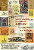 American Children's Periodicals, 1789-1872 (eBook, ePUB)