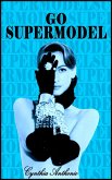 Go Super Model (eBook, ePUB)