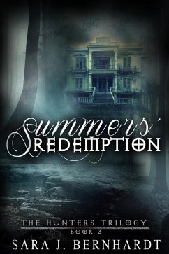 Summers' Redemption (Hunters Trilogy, #3) (eBook, ePUB) - Bernhardt, Sara J.
