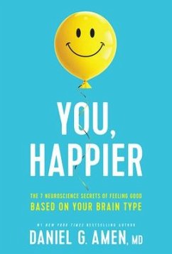 You, Happier - Amen MD Daniel G