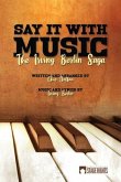 Say It With Music: The Irving Berlin Saga