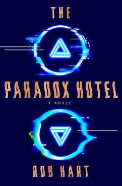 The Paradox Hotel - Hart, Rob