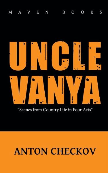 UNCLE VANYA UNCLE VANYA