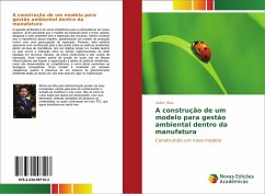 Cover A construção de um modelo para gestão ambiental dentro da manufatura