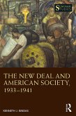 The New Deal and American Society, 1933-1941 (eBook, ePUB)