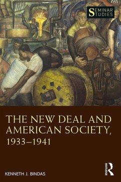 The New Deal and American Society, 1933-1941 (eBook, ePUB) - Bindas, Kenneth J.