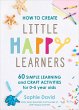 How to Create Little Happy Learners - Bild 1