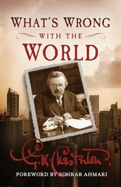 What's Wrong with the World - Chesterton, G K