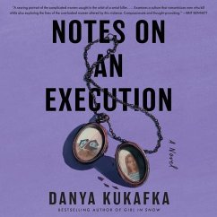 Notes on an Execution - Kukafka, Danya