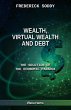 Wealth, Virtual Wealth and Debt - Bild 1