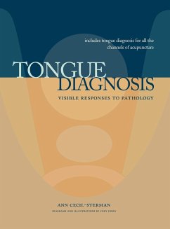 Tongue Diagnosis, Visible Responses to Pathology - Cecil-Sterman, Ann