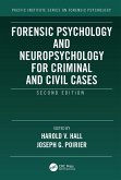 Forensic Psychology and Neuropsychology for Criminal and Civil Cases (eBook, PDF)