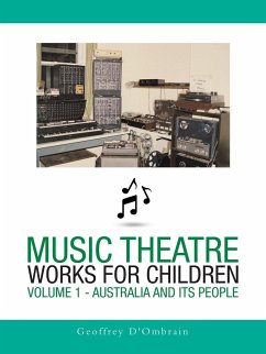 Music Theatre Works for Children - D'Ombrain, Geoffrey
