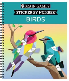 Brain Games - Sticker by Number: Birds - Publications International Ltd; Brain Games; New Seasons