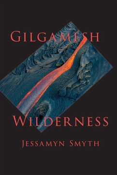 Gilgamesh Wilderness - Smyth, Jessamyn