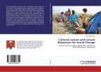 Cultural Leisure and Leisure Behaviour for Social Change