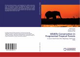 Wildlife Conservation in Fragmented Tropical Forests