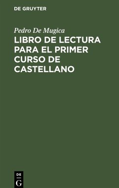 Libro de lectura para el primer curso de castellano - De Mugica, Pedro