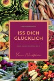 iss dich glücklich (eBook, ePUB)