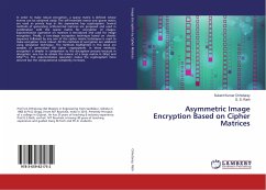 Asymmetric Image Encryption Based on Cipher Matrices - Chhotaray, Sukant Kumar; Rath, G. S.