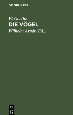 Die Vögel - Goethe, Johann Wolfgang von