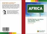 Estado-Nação e território sem Estado: África subsaariana