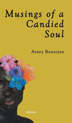 Musings of a Candied Soul - Banerjee, Avery