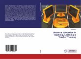 Distance Education in Teaching, Learning & Teacher Training