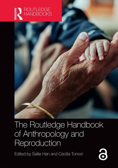 The Routledge Handbook of Anthropology and Reproduction (eBook, PDF)