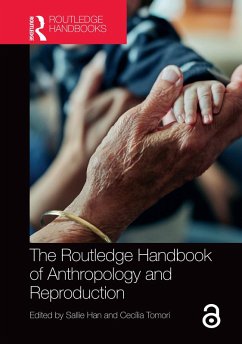 The Routledge Handbook of Anthropology and Reproduction (eBook, ePUB)