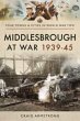Middlesbrough at War 1939 45 - Bild 1
