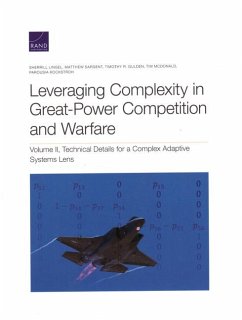 Leveraging Complexity in Great-Power Competition and Warfare - Lingel, Sherrill; Sargent, Matthew; Gulden, Timothy R