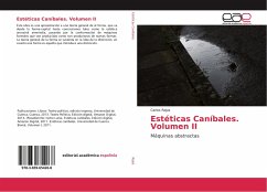 Estéticas Caníbales. Volumen II - Rojas, Carlos