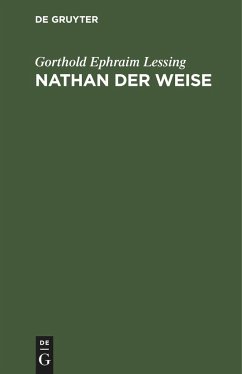 Nathan der Weise - Lessing, Gorthold Ephraim