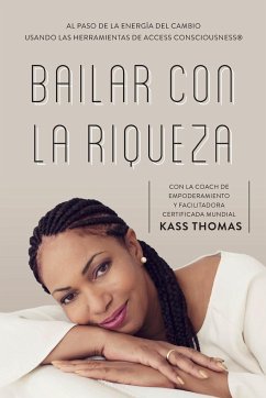Bailar Con La Riqueza (Spanish) - Thomas, Kass