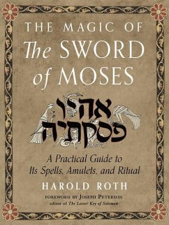 The Magic of the Sword of Moses - Roth, Harold (Harold Roth)