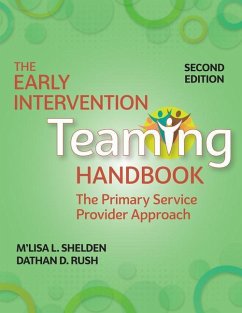 The Early Intervention Teaming Handbook - Shelden, M'Lisa L; Rush, Dathan D