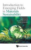 INTRODUCTION TO EMERGING FIELDS IN MATERIALS SUSTAINABILITY