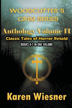 Volume II {Classic Tales of Horror Retold} (Books 4-7) - Wiesner, Karen