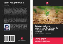 Estudos sobre a adaptação da planta de tomateiro ao stress térmico - Haroun, Samia A.;Gamel, Rasha M. E.;Bashasha, Jamila A. M.