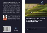 Revitalisering van sociaal werk op school in een wereldeconomie
