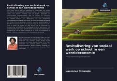 Revitalisering van sociaal werk op school in een wereldeconomie - Ntombela, Ngenisiwe