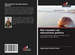 Riti iniziatici ed educazione politica - Latte, Egue Jean-Michel