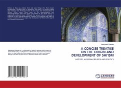 A CONCISE TREATISE ON THE ORIGIN AND DEVELOPMENT OF SHI'ISM - Olawale, Abdulwasi