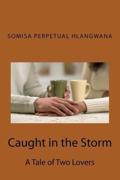 Caught in the Storm - Hlangwana, Somisa Perpetual