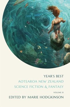 Year's Best Aotearoa New Zealand Science Fiction and Fantasy - Tbd