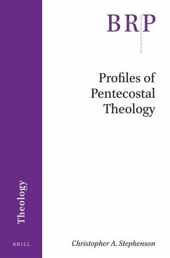 Profiles of Pentecostal Theology - A Stephenson, Christopher