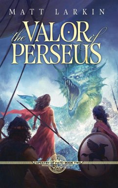 The Valor of Perseus - Larkin, Matt